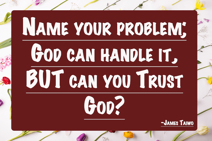 Name your problem; God can handle it, BUT can you Trust God? #trustgod #synonyms #trust